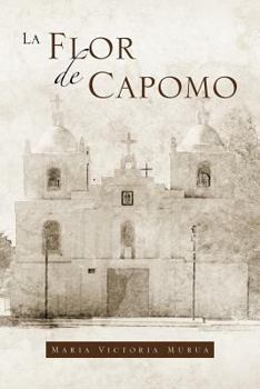 Paperback La Flor de Capomo [Multiple Languages] Book