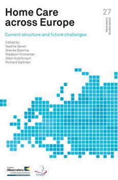Paperback Home Care Across Europe: Current Structure and Future Challenges Book