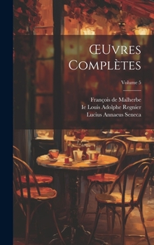 Hardcover OEuvres Complètes; Volume 5 [French] Book