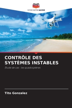 Paperback Contrôle Des Systèmes Instables [French] Book