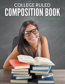 College Ruled Composition Book for Students