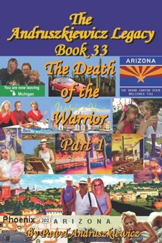 Paperback Death of a Warrior Part 1: The Andruszkiewicz Legacy Book 33 [Large Print] Book