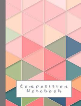 Composition notebook: Composition notebook for animal lovers - wide ruled 7.44 x 9.69"  - Geometric brights design