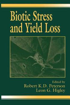 Hardcover Biotic Stress and Yield Loss Book