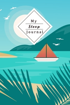 Paperback My Sleep Journal: Personal Sleep Tracker - Journal Your Sleep And Improve Your Sleep And Energylevel Book