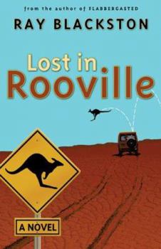Lost in Rooville: A Novel - Book #3 of the Flabbergasted