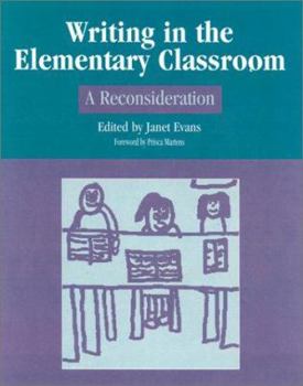 Paperback Writing in the Elementary Classroom: A Reconsideration Book