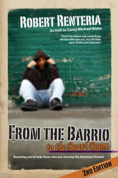 Paperback From the Barrio to the Board Room Book