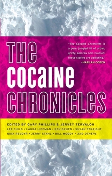 The Cocaine Chronicles - Book  of the Akashic Drug Chronicles