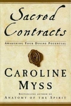 Hardcover Sacred Contracts: Awakening Your Divine Potential Book