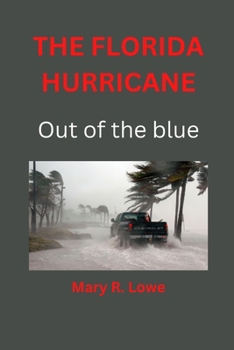 Paperback The Florida Hurricane: Out of the blue Book