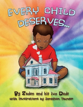 Hardcover Every Child Deserves: Volume 1 Book