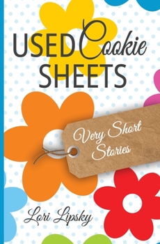 Paperback Used Cookie Sheets: Very Short Stories Book