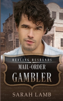 Paperback Mail-Order Gambler: Healing Husbands Book