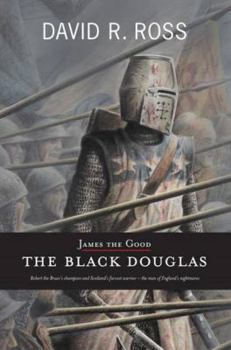 Paperback James the Good: The Black Douglas Book