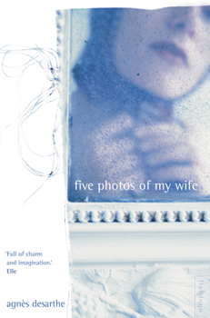 Paperback Five Photos of My Wife Book