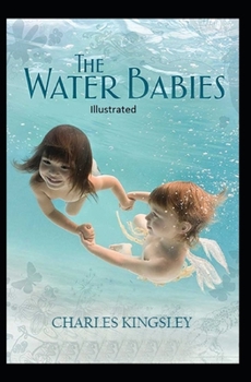 The Water-Babies Illustrated