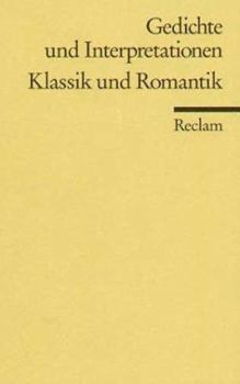 Paperback Gedichte und Interpretationen 3. Klassik und Romantik. (German Edition) [German] Book
