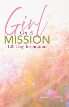 Paperback Girl On A Mission: 120 Day Inspiration Book