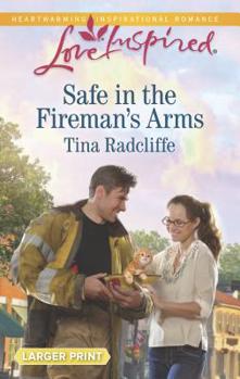 Mass Market Paperback Safe in the Fireman's Arms [Large Print] Book
