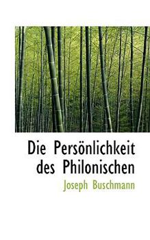Paperback Die Pers Nlichkeit Des Philonischen Book