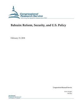 Paperback Bahrain: Reform, Security, and U.S. Policy Book
