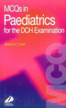 Paperback MCQ's in Paediatrics for the DCH Examination (DCH Study Guides) Book