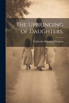 Paperback The Upbringing of Daughters, Book