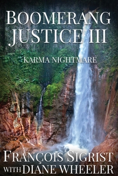 Paperback Boomerang Justice III: Karmic Nightmare Book