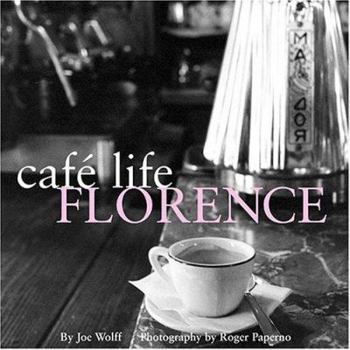 Paperback Café Life Florence: A Guidebook to the Cafés & Bars of the Renaissance Treasure Book