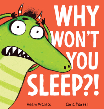 Paperback Why Won't You Sleep?! Book