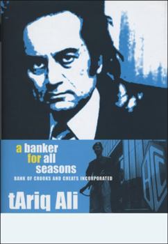 Hardcover Banker for All Seasons: Bank of Crooks and Cheats Inc. Book