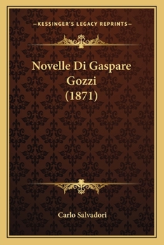 Paperback Novelle Di Gaspare Gozzi (1871) [Italian] Book