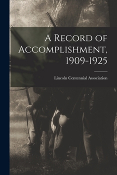 Paperback A Record of Accomplishment, 1909-1925 Book