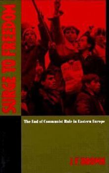 Paperback Surge to Freedom: The End of Communist Rule in Eastern Europe Book