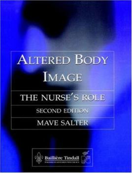 Paperback Altered Body Image: The Nurse's Role Book