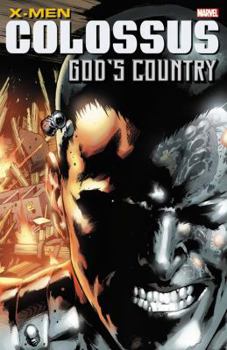Paperback X-Men: Colossus: God's Country Book