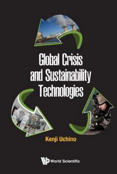 Paperback Global Crisis and Sustainability Technologies Book