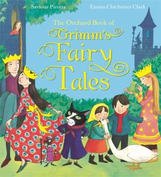 Orchard Book of Grimm's Fairy Tales
