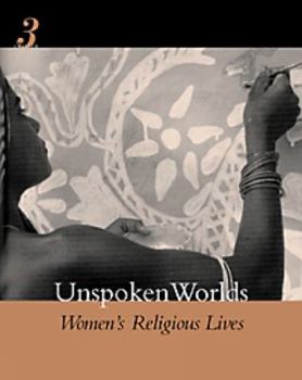 Paperback Unspoken Worlds: Women's Religious Lives Book