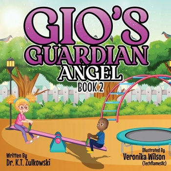 Paperback Gio's Guardian Angel Book 2 Book