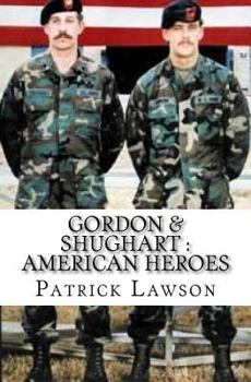Paperback Gordon & Shughart: American Heroes Book