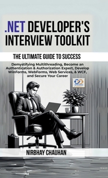 .Net Developer's Interview Toolkit