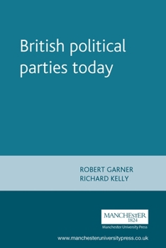 Paperback British Political Parties Today Book