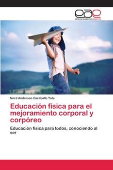 Paperback Educación física para el mejoramiento corporal y corpóreo [Spanish] Book
