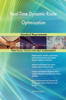 Paperback Real-Time Dynamic Route Optimization Standard Requirements Book