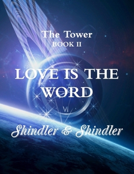 Paperback Love is The Word: The Tower: Book II Book