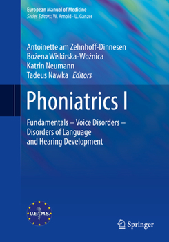 Paperback Phoniatrics I: Fundamentals - Voice Disorders - Disorders of Language and Hearing Development Book