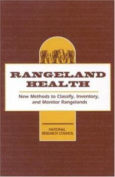 Paperback Rangeland Health: New Methods to Classify, Inventory, and Monitor Rangelands Book