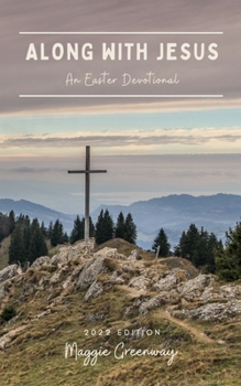 Paperback Along with Jesus: An Easter Devotional Book